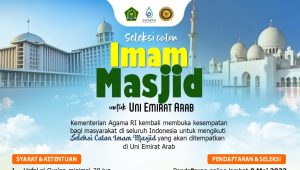 INDIESPOT.ID, Kemenag Buka Seleksi Calon Imam Masjid Uni Emirat Arab, Ini Syaratnya